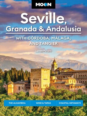 Moon Seville, Granada & Andalusia - ebook